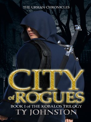 cover image of City of Rogues (Book I of the Kobalos trilogy)